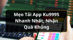 Hướng dẫn cách tải ku9995 cho người mới bắt đầu